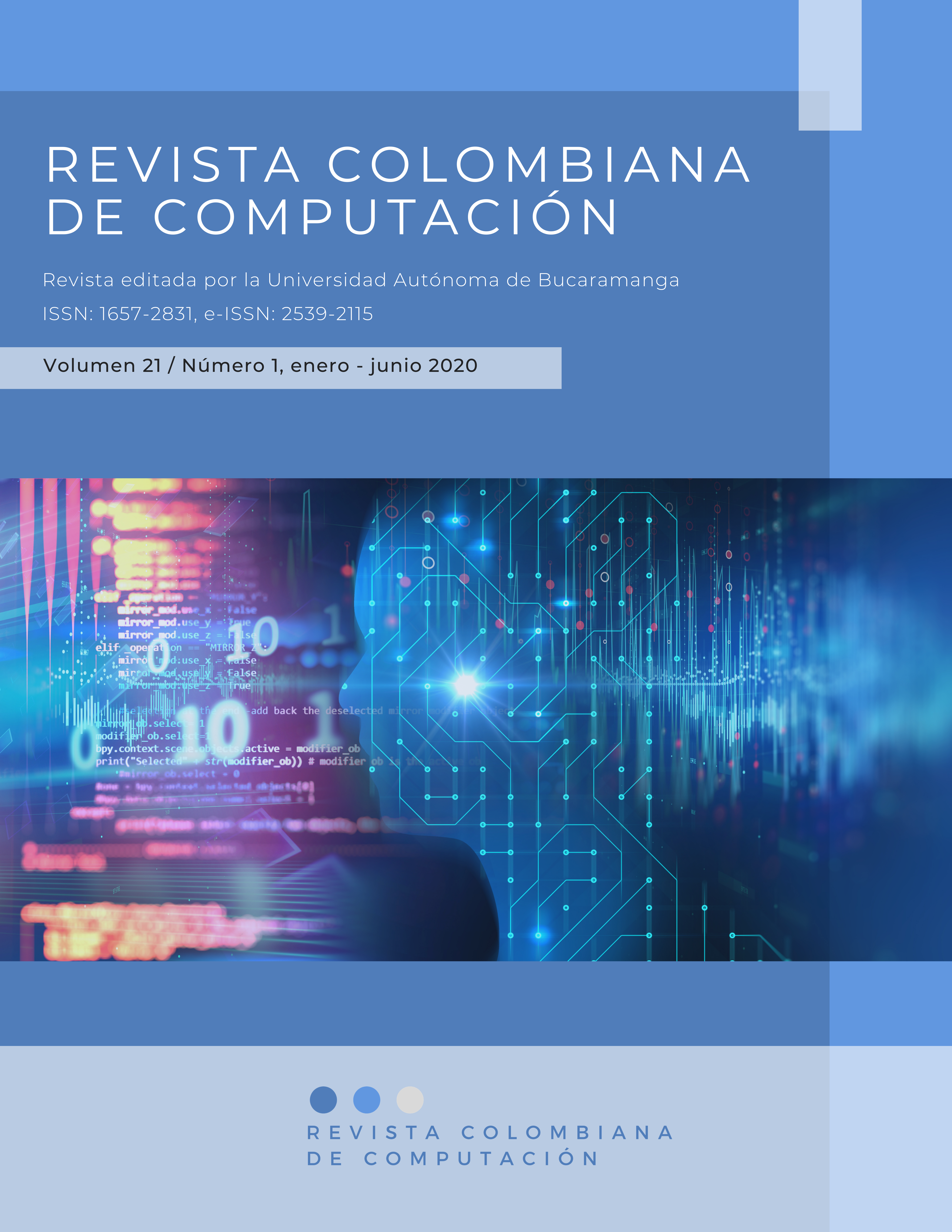 					Ver Vol. 21 Núm. 1 (2020): Revista Colombiana de Computación (Enero-Junio)
				