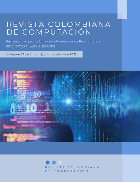 					Ver Vol. 22 Núm. 2 (2021): Revista Colombiana de Computación (Julio-Diciembre)
				